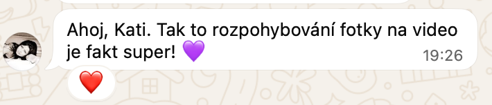 Zpráva: rozpohybování fotky na video je fakt super